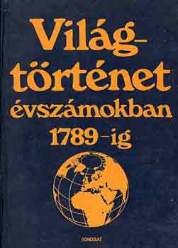 Engel P�l - Vil�gt�rt�net �vsz�mokban I-III.