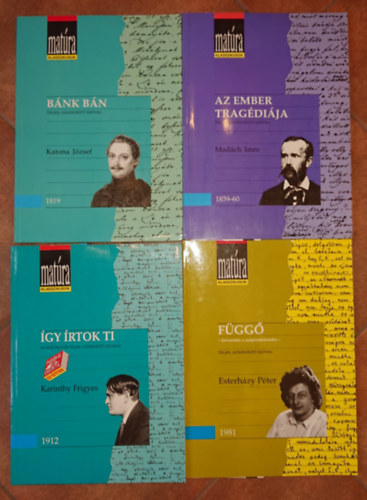 Katona Jzsef, Madch Imre, Karinthy Frigyes, Esterhzy Pter - 4 fontos magyar szpirodalmi m a Matra Klasszikusok sorozatbl: Bnk bn, Az ember tragdija, gy rtok ti, Fgg