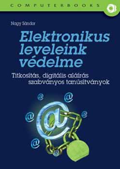 Nagy Sndor - Elektronikus leveleink vdelme