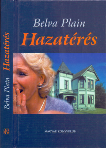 Belva Plain, Ford.: Somló Ágnes - Hazatérés (Somló Ágnes fordítása)