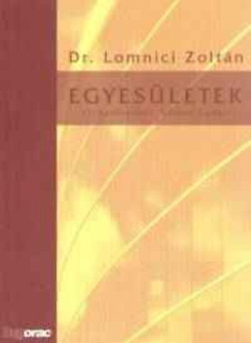 Lomnici Zoltn Dr. - Egyesletek
