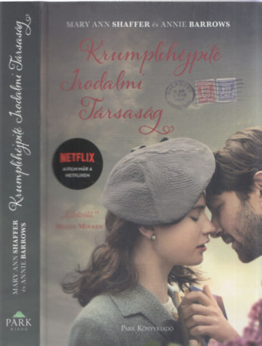 Annie Barrows, Mary Ann Shaffer - Krumplihéjpite Irodalmi Társaság