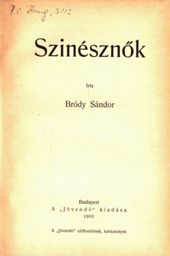 Bródy Sándor - Szinésznők (I. kiadás)