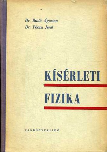 Dr. Bud goston, dr. Pcza Jen - Ksrleti fizika I.- Mechanika, hangtan, htan