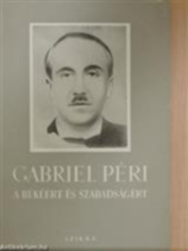 Gabriel Pri - A bkrt s szabadsgrt