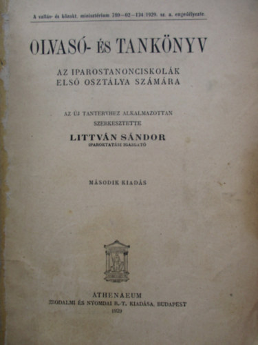Littván Sándor (szerk.) - Olvasó- és tankönyv (az iparostanonciskolák első osztálya számára)