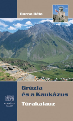 Barna Bla - Grzia s a Kaukzus