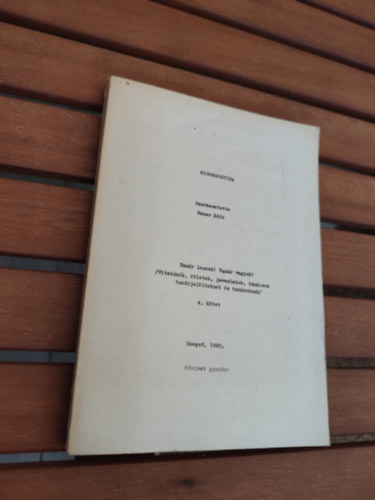 Bauer Edit (szerk.) - Bioenergetika 4.ktet (Tanr leszek! Tanr vagyok! /Vitatmk,tletek, javaslatok, tancsok tanrjellteknek s tanroknak/)