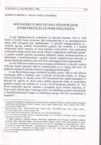 Khegyi Mihly, Nagy Janka Teodra - Bcs-Kiskun megyei jogi npszoksok ( Forrskzls s forrselemzs ) Klnlenyomat