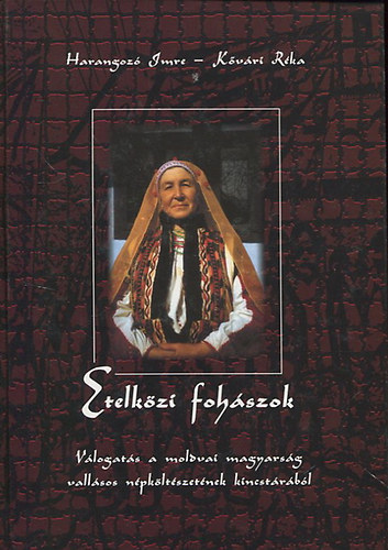 Harangoz Imre-Kvri Rka - Etelkzi fohszok (CD-vel)