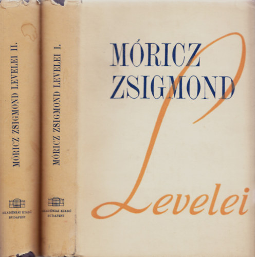 F. Csanak Dra (szerk.) - Mricz Zsigmond levelei I-II.