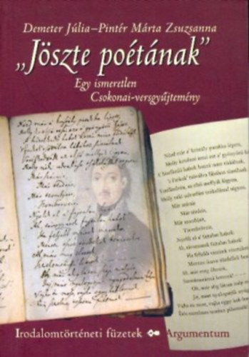 Demeter Jlia; Pintr Mria Zsuzsanna - "Jszte potnak" Egy ismeretlen Csokonai-versgyjtemny
