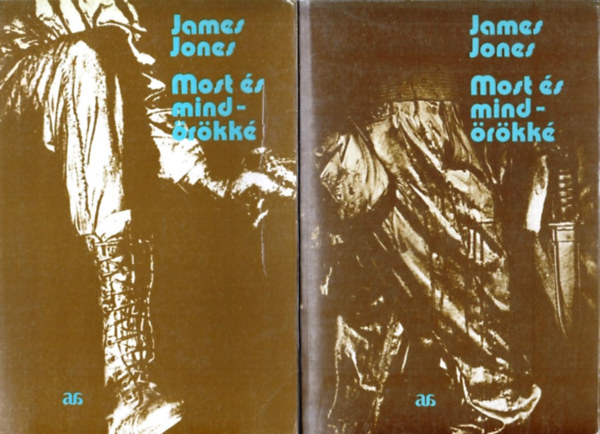 James Jones - Most és mindörökké I-II.