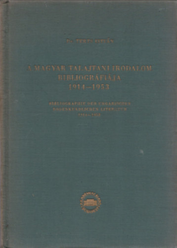 Terts István dr - A magyar talajtani irodalom bibliográfiája 1914-1953