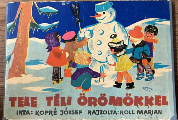 Kopré József - Tele téli örömökkel