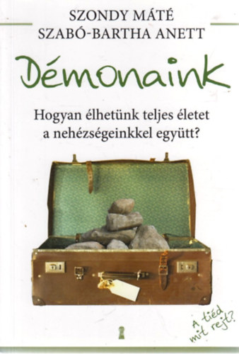 Dr. Szondy M�t�, Szab�-Bartha Anett - D�monaink
