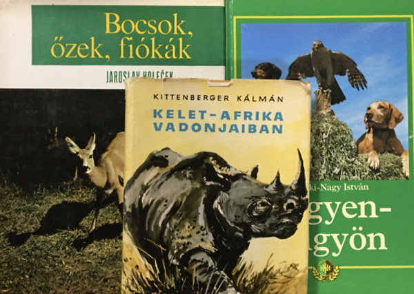 Kittenberger Klmn, Homoki-Nagy Istvn, Jaroslav Holecek - Vadszati tmj knyvcsomag (3 ktet)