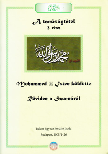 Dr. Adel Ahmed Alsabahi - A tansgttel 2.rsz (Mohamed, Isten kldtte - Rviden a Szunnrl)