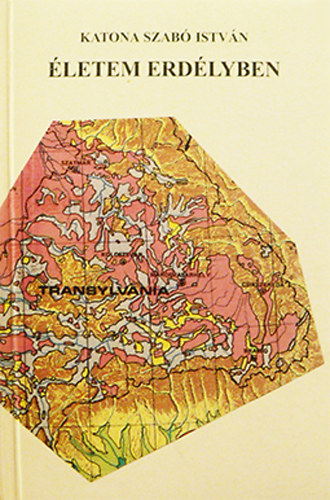 Katona Szab Istvn - letem Erdlyben I. - A megtvesztettek