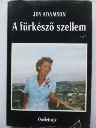 Joy Adamson - A frksz szellem