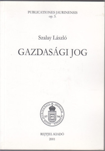 Szalay Lszl - Gazdasgi jog