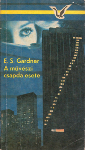 E.S. Gardner - A mvszi csapda esete