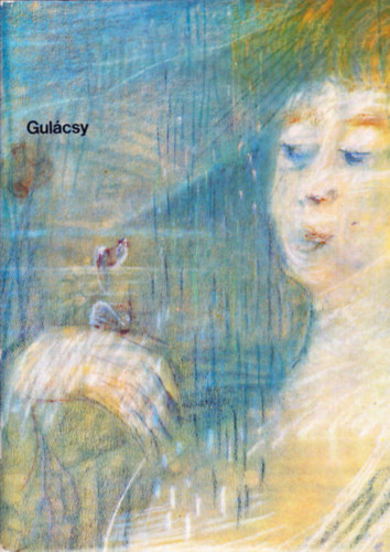 Szabadi Judit - Gulcsy Lajos