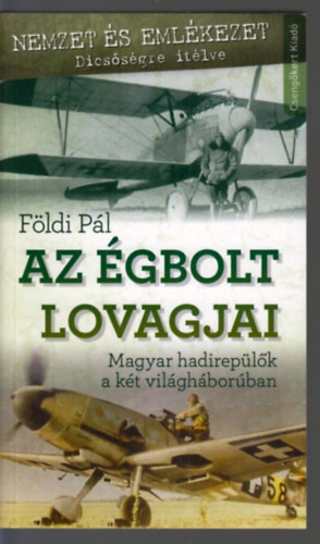 Fldi Pl - Az gbolt lovagjai