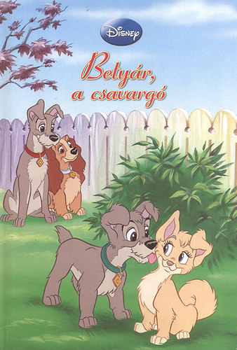 Bety�r, a csavarg� (CD mell�klettel)