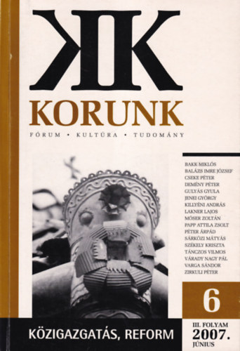 Balzs Imre Jzsef  (szerk.), Cseke Pter (szerk.), Horvth Andor - Korunk III. folyam 2007 jnius
