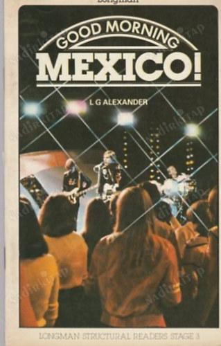 L. G. Alexander - Good morning Mexico!