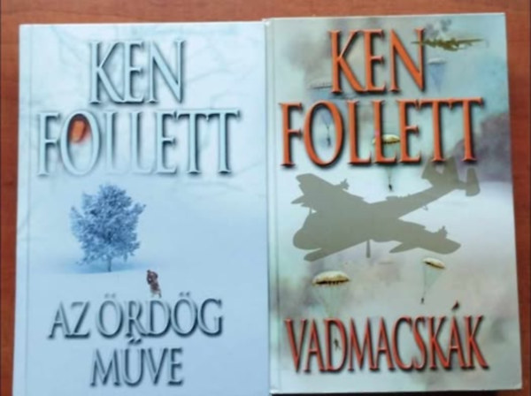 Ken Follett - 2db Ken Follett könyv: Az ördög műve + Vadmacskák