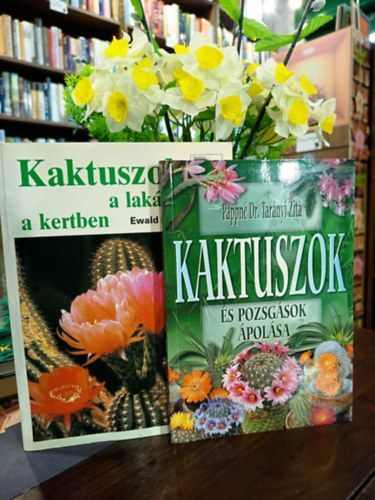 Pappné Dr. Tarányi Zita, Ewald Kleiner - Kaktuszok 2 darabos könyvcsomag: Kaktuszok és pozsgások ápolása, Kaktuszok a lakásban és a kertben