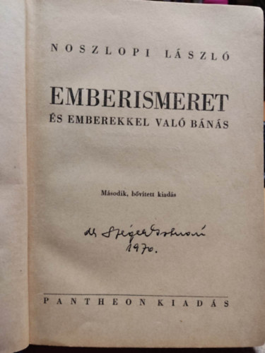 Noszlopi Lszl - Emberismeret s emberekkel val bns