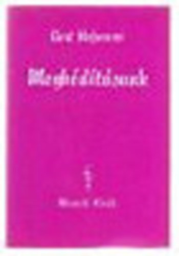 Gert Hofmann - Meghódításunk