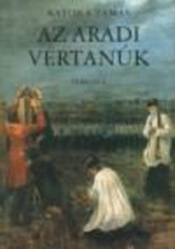 Katona Tam�s - Az aradi v�rtan�k