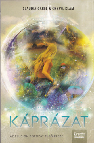 Claudia Gabel, Cheryl Klam - Kprzat - Elusion 1.