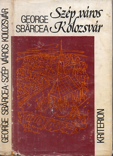George Sbárcea - Szép város kolozsvár