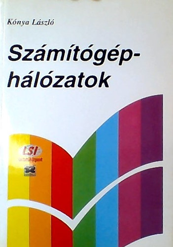 Knya Lszl - Szmtgp-hlzatok