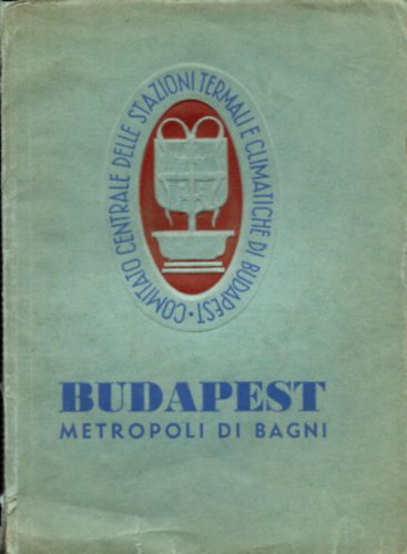 Budapest - Metropoli di bagni