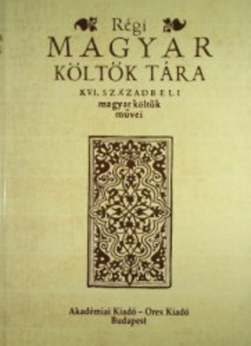 �cs P�l (szerk.) - R�gi magyar k�lt�k t�ra XI. 1579-1588