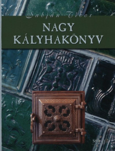 Sabján Tibor - Nagy kályhakönyv