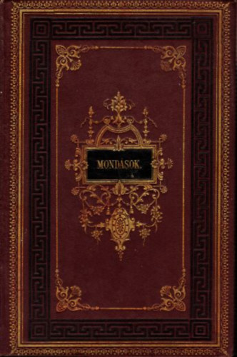 Greguss gost (szerk.) - Mondsok az let knyvbl