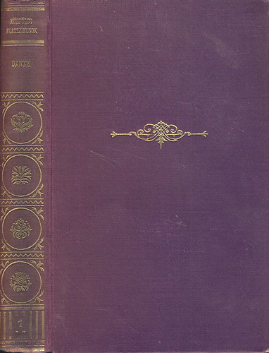 Dante (Radó Antal ford.) - Dante a pokol (Élő könyvek II.-Külföldi klasszikusok I.)