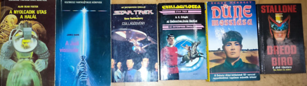 Neal Barrett Jr., Frank Herbert, Gene Roddenberry, A. C. Crispin, James Kahn, Alan Dean Foster - 6db sci-fi regny - N. Barrett Jr.-Dredd br, F. Herbert-A Dne messisa, G. Roddenberry-Csillagsvny, A. C. Crispin-Az rkkvalsg rzje, J. Kahn-A Jedi visszatr, A. D. Foster-A nyolcadik utas a hall