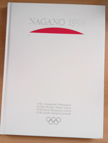 Nagano 1998 XVIII./ (Olimpische Winterspiele, Olymic winter games, ) n�met.angol-francia-olasz/