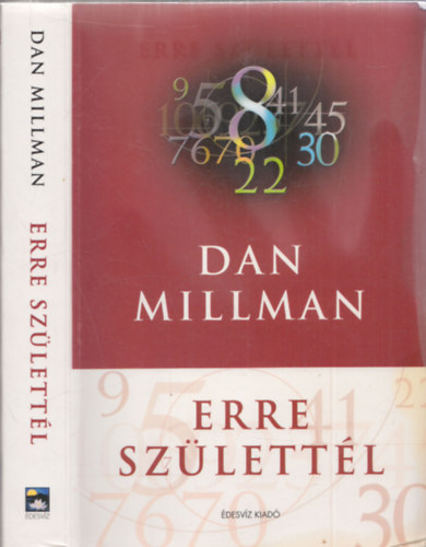 Dan Millman - Erre születtél