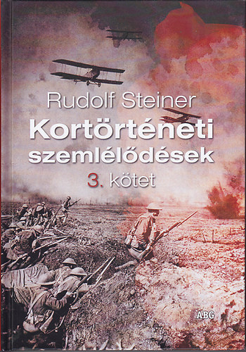Rudolf Steiner - Kort�rt�neti szeml�l�d�sek 3. k�tet