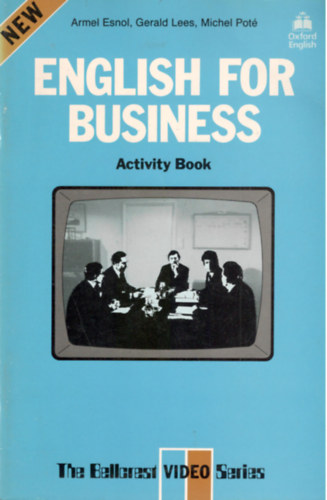 Armel Esnol, Gerald Lees, Michel Pot - English for business - Activity book