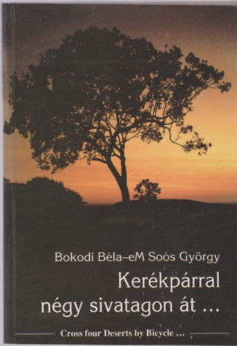 eM Sos Gyrgy Bokodi Bla - Kerkprral ngy sivatagon t...(magyar-angol)